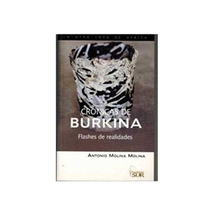 Crónicas de Burkina: flashes de realidades (Primera edición)